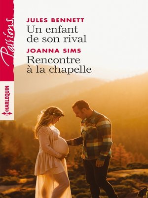 cover image of Un enfant de son rival--Rencontre à la chapelle